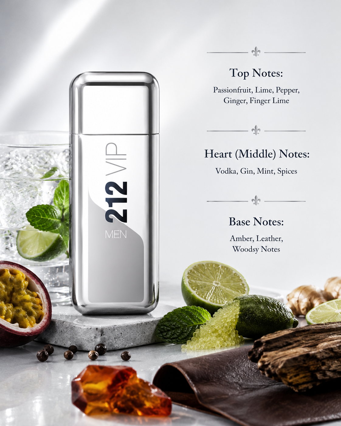 Carolina Herrera 212 VIP Men 100ml EDT displayed on an elegant stone pedestal surrounded by fresh passionfruit, lime, finger lime caviar, ginger root, cracked black pepper, mint leaves, crystal glasses with vodka and gin, rich amber resin, smooth leather and warm woody elements, creating a refined nightlife-inspired atmosphere that perfectly reflects its fresh, spicy and woody fragrance character.
